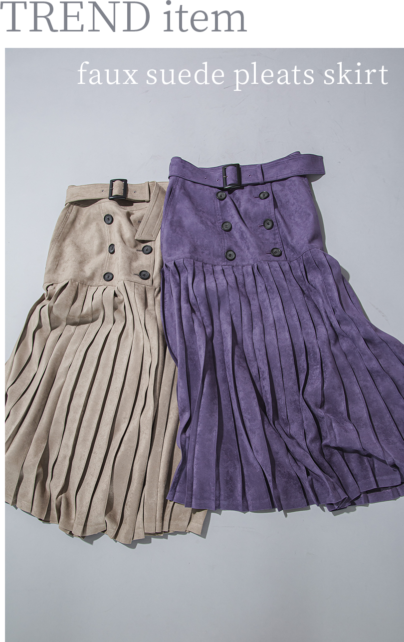 TREND item　for suede pleats skirt