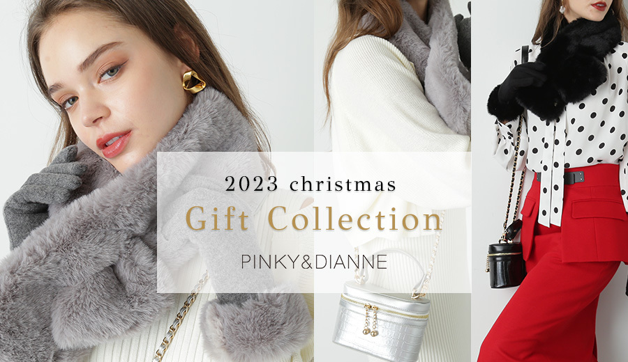 2023 Christmas Gift Collection | PINKY&DIANNE（ピンキー&ダイアン）