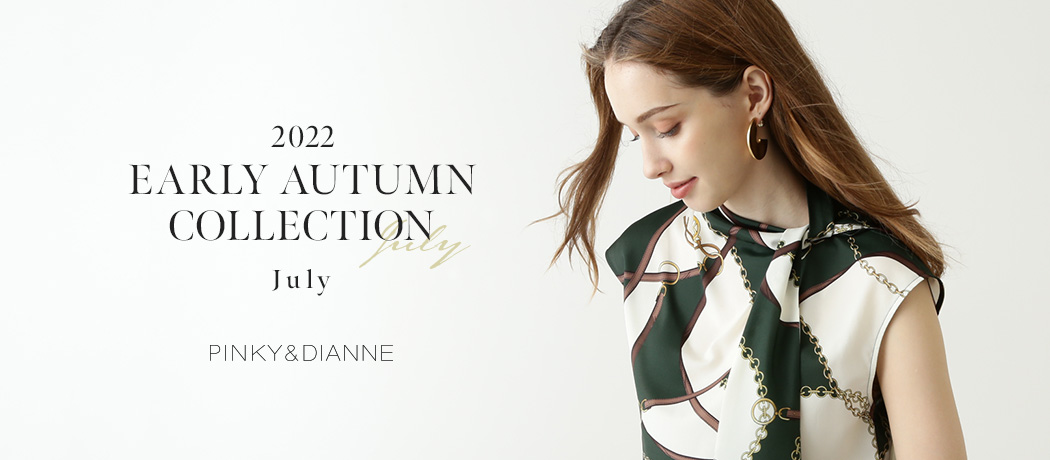 2022 EARLY AUTMN COLLECTION July