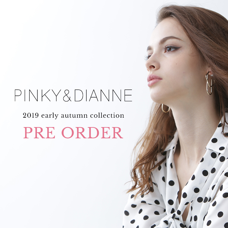PINKY & DAINNE 2019 early autumn collection