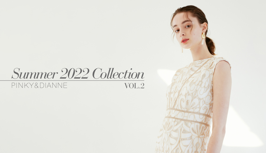 Spring 2022 Collection -vol.2-