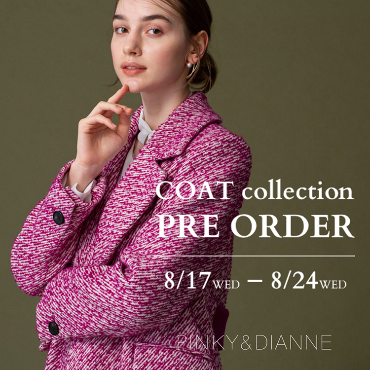 COAT collection PRE ORDER 8/17WED - 8/24WED