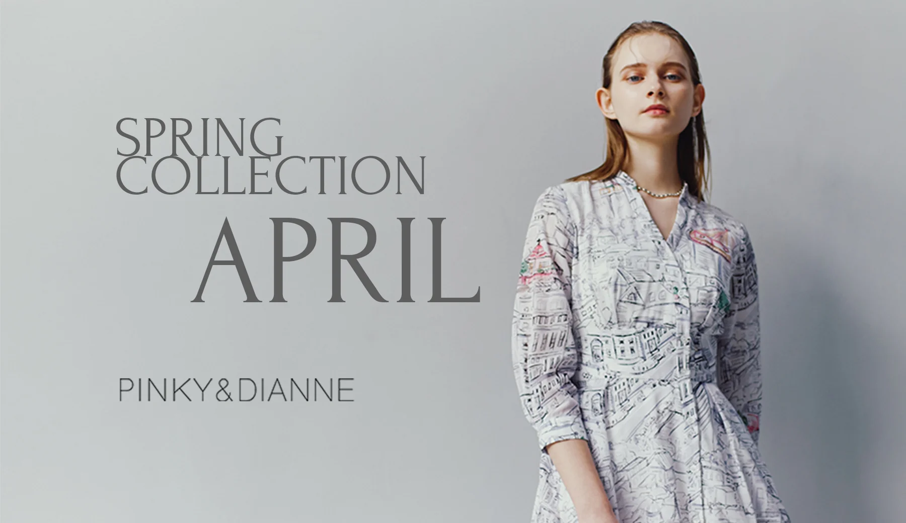SPRING COLLECTION -April-