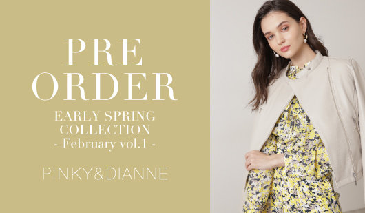 2022 EARLY SPRING COLLECTION -February vol.１-